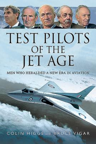 Carte Test Pilots of the Jet Age Bruce Vigar