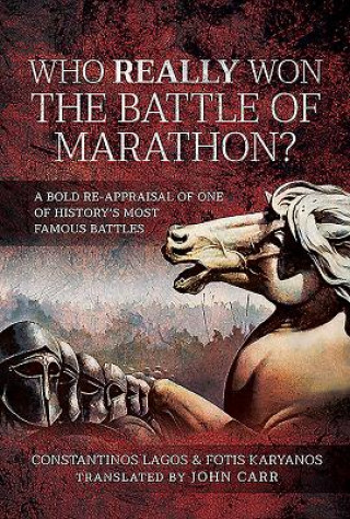 Kniha Who Really Won the Battle of Marathon? Constantinos Lagos