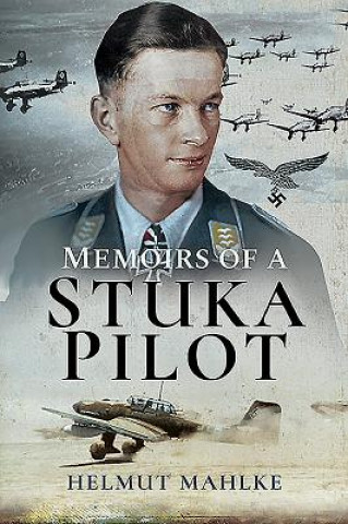 Carte Memoirs of a Stuka Pilot Helmut Mahlke