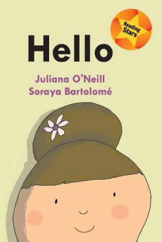 Livro Hello Juliana O'Neill