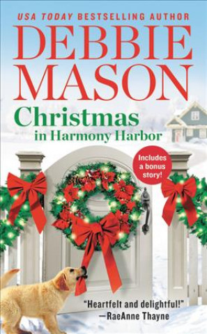 Kniha Christmas in Harmony Harbor (Forever Special Release) Debbie Mason