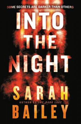 Knjiga Into the Night Sarah Bailey