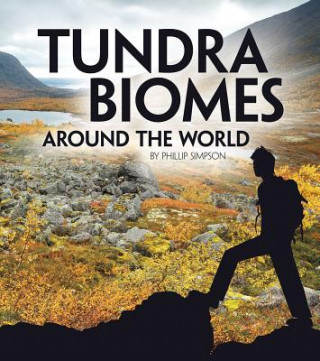 Carte Tundra Biomes Around the World Phillip Simpson