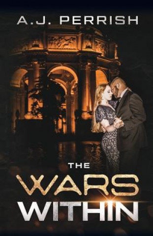 Knjiga Wars Within A. J. Perrish