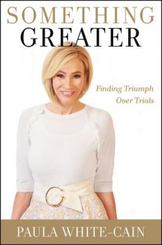 Buch Something Greater Paula White-Cain