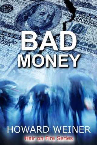 Könyv Bad Money Howard Weiner