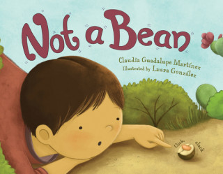 Βιβλίο Not a Bean Claudia Guadalupe Martinez