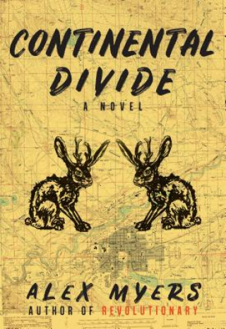 Könyv Continental Divide Alex Myers