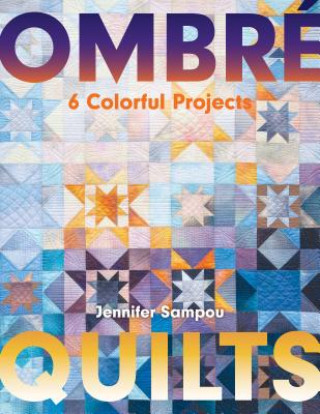 Книга Ombre Quilts Jennifer Sampou