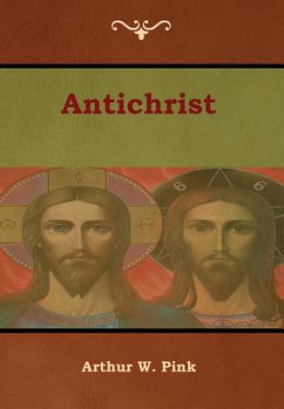 Book Antichrist Arthur W. Pink