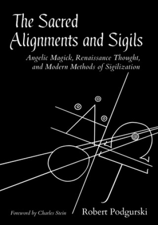 Carte Sacred Alignments and Sigils Robert Podgurski