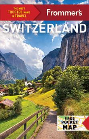 Könyv Frommer's Switzerland Beth Bayley
