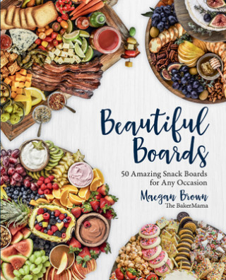 Kniha Beautiful Boards Maegan Brown