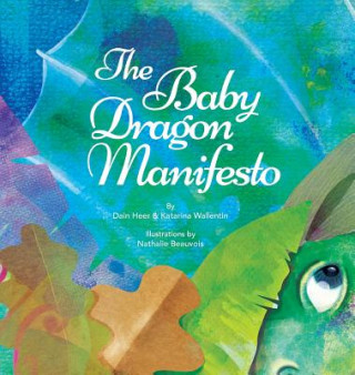 Könyv Baby Dragon Manifesto Dain Heer