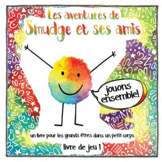 Kniha Les aventures de Smudge et ses amis (French) Graeme Crosskill