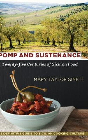 Kniha Pomp and Sustenance Mary Taylor Simeti