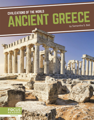 Kniha Civilizations of the World: Ancient Greece Samantha S. Bell