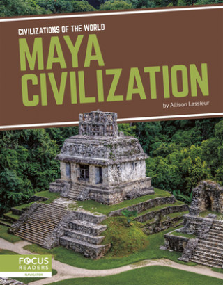 Buch Civilizations of the World: Maya Civilization Allison Lassieur