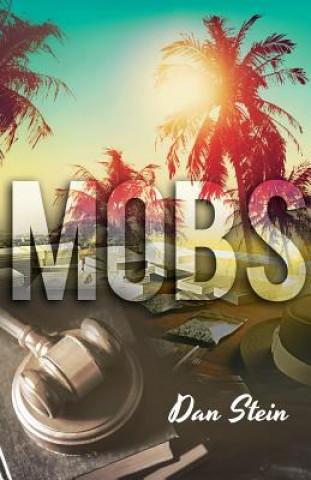 Knjiga Mobs Dan Stein
