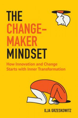 Buch Changemaker Mindset Ilja Grzeskowitz