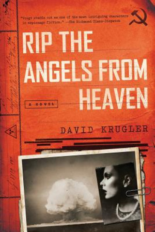 Książka Rip the Angels from Heaven David Krugler