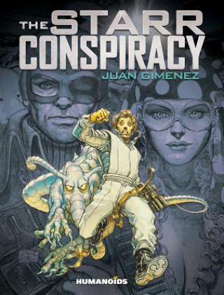Kniha Starr Conspiracy Juan Gimenez