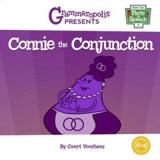 Kniha Connie the Conjunction Coert Voorhees