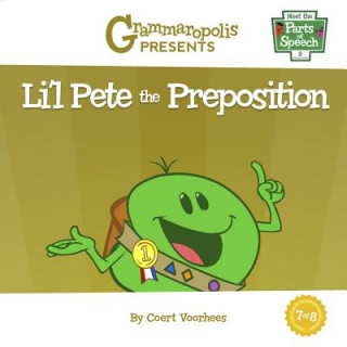 Книга Li'l Pete the Preposition Coert Voorhees