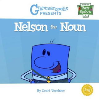 Kniha Nelson the Noun Coert Voorhees