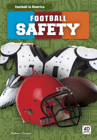 Carte Football in America: Football Safety Robert Cooper