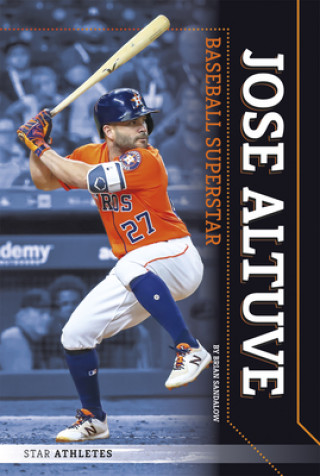 Kniha Jose Altuve: Baseball Superstar Brian Sandalow