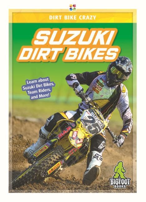 Książka Dirt Bike Crazy: Suzuki Dirt Bikes R. L. van