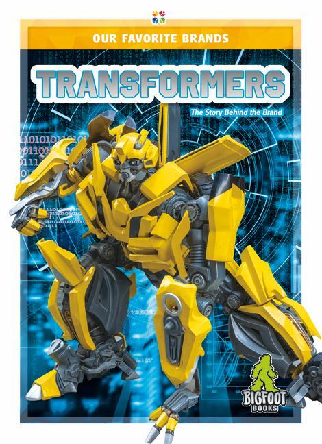 Kniha Our Favourite Brands: Transformers Emma Huddleston