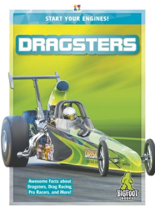 Kniha Start Your Engines!: Dragsters Martha London