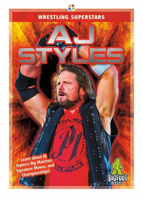 Knjiga Wrestling Superstars: AJ Styles J. R. Kinley