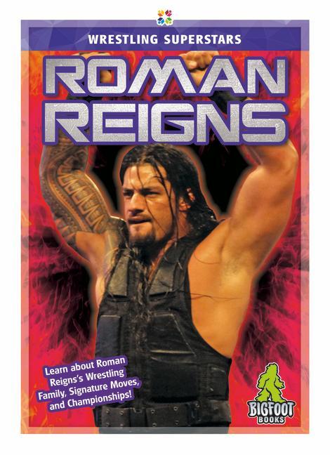 Książka Wrestling Superstars: Roman Reigns J. R. Kinley