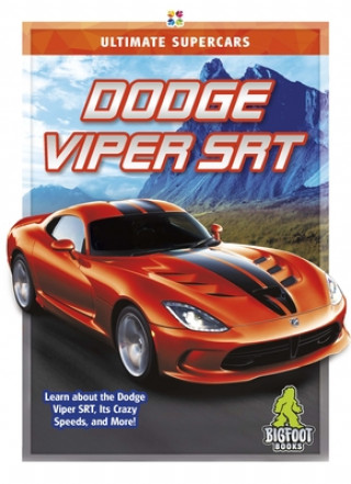 Kniha Ultimate Supercars: Dodge Viper SRT Tammy Gagne