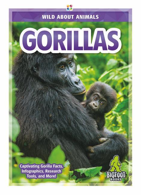 Kniha Wild About Animals: Gorillas Emma Huddleston