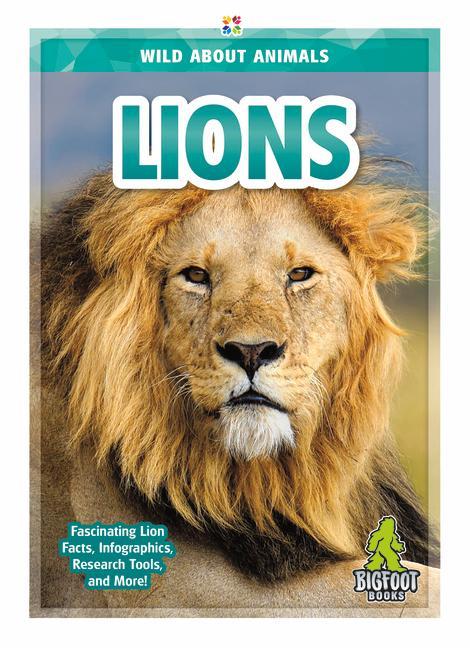 Könyv Wild About Animals: Lions Emma Huddleston