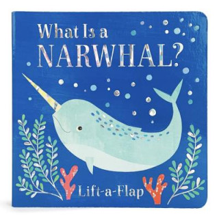 Книга What Is a Narwhal? Cottage Door Press