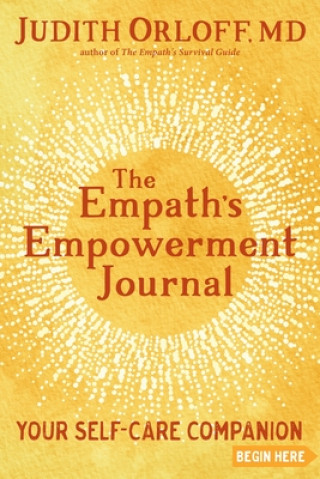 Kniha Empath's Empowerment Journal Judith Orloff