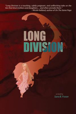 Knjiga Long Division Sara B. Fraser