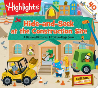 Kniha Hide-and-Seek at the Construction Site Highlights