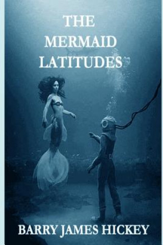 Carte The Mermaid Latitudes Barry James Hickey