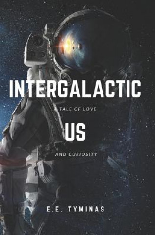 Knjiga Intergalactic Us Ernestas E Tyminas