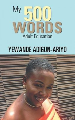 Książka My 500 Words Yewande Adigun-Ariyo