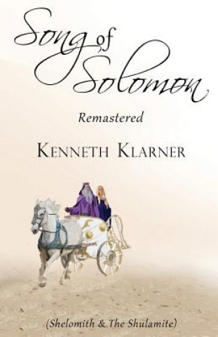 Książka Song of Solomon Remastered Kenneth A. Klarner