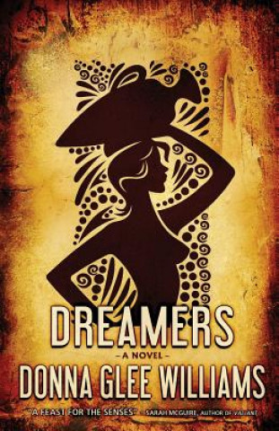 Kniha Dreamers Donna Glee Williams