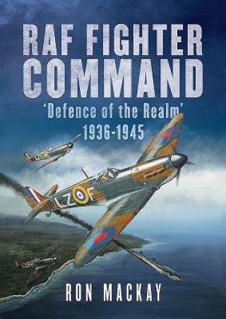 Könyv RAF Fighter Command Ron Mackay