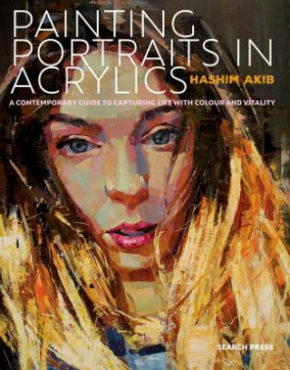 Книга Painting Portraits in Acrylics Hashim Akib